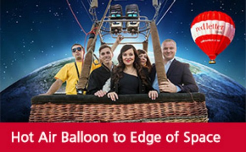 New experiences - Hot Air Balloon to Edge of Space